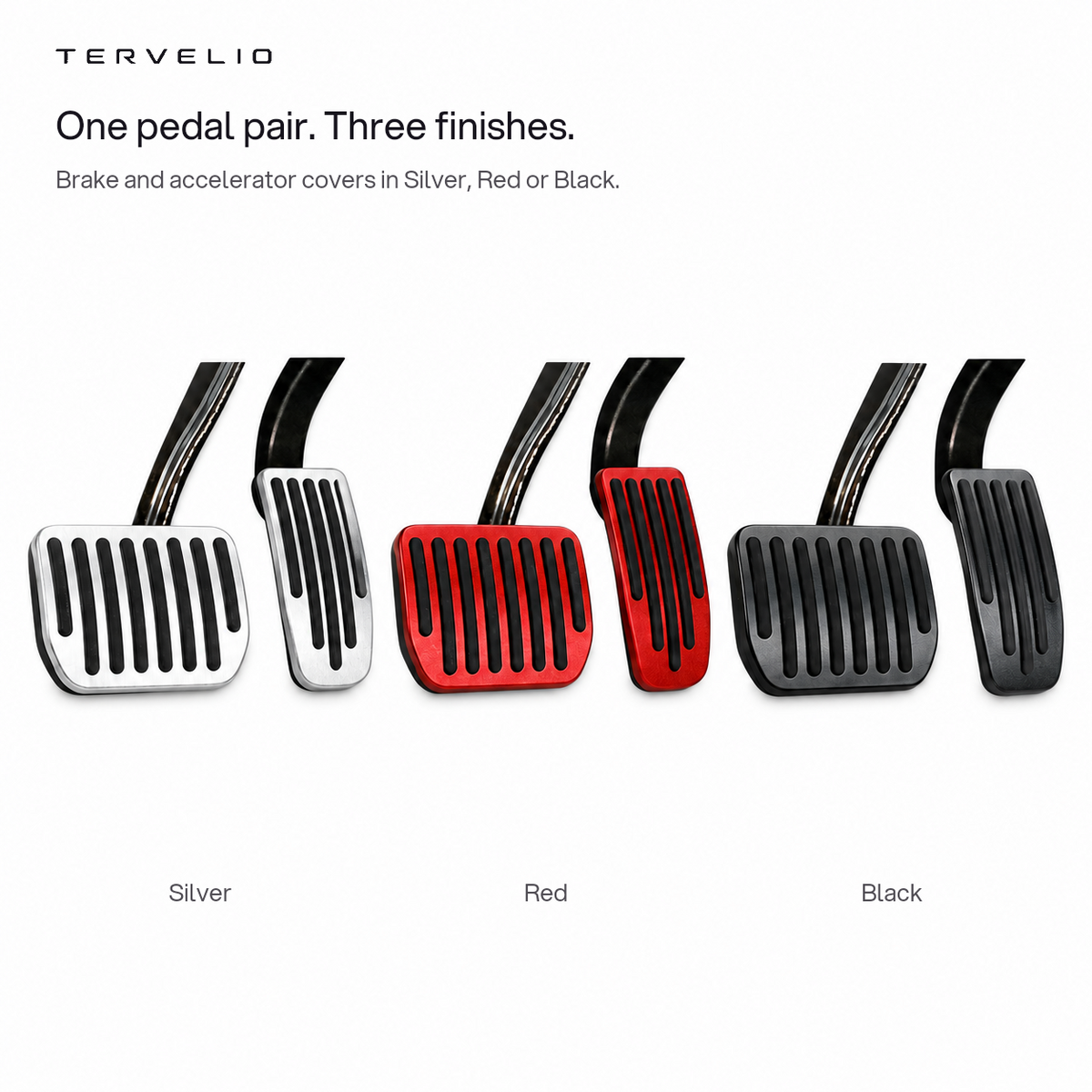 One pedal pair. Three finishes.. Brake and accelerator covers in Silver, Red or Black.